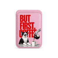 But First Coffee Cat MagSafe Wallet Baby Pink