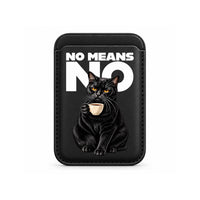 No Means No Cat MagSafe Wallet Black