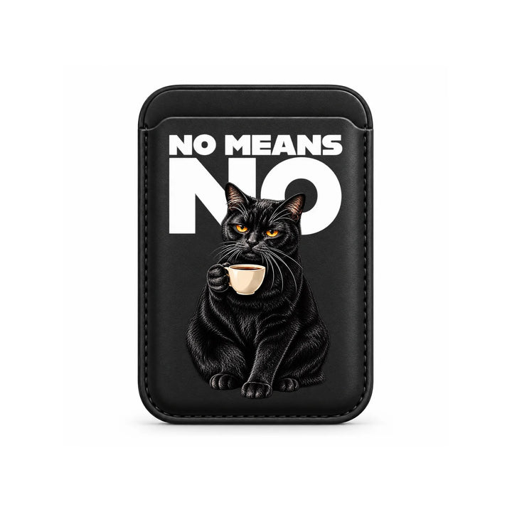 No Means No Cat MagSafe Card Wallet