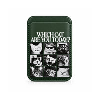Which Cat Are You Today MagSafe Wallet Dark Green