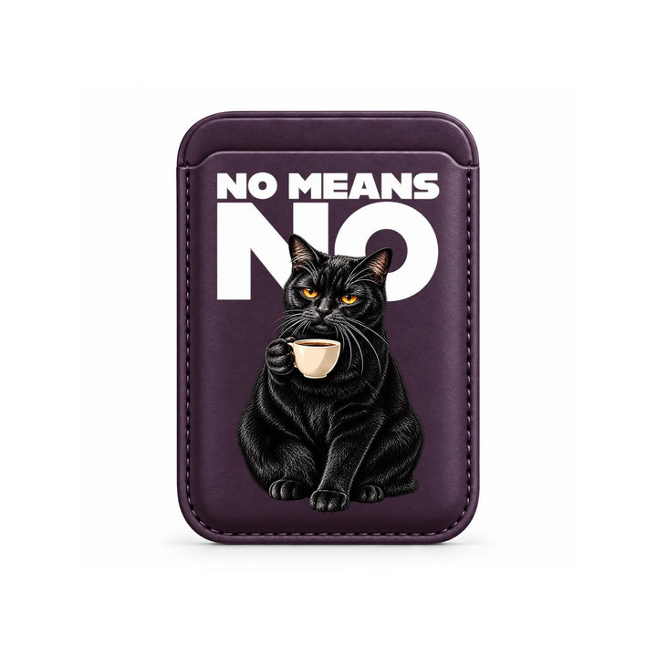 No Means No Cat MagSafe Card Wallet